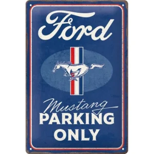 Sign 20 x 30cm Ford Mustang - Parking Onl