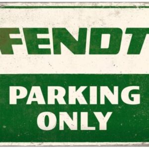 Sign 30x40 cm Fendt - Parking Only