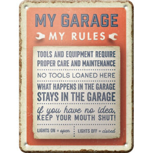 Sign 15 x 20cm My Garage, My Rules