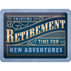 Sign 15 x 20cm Retirement